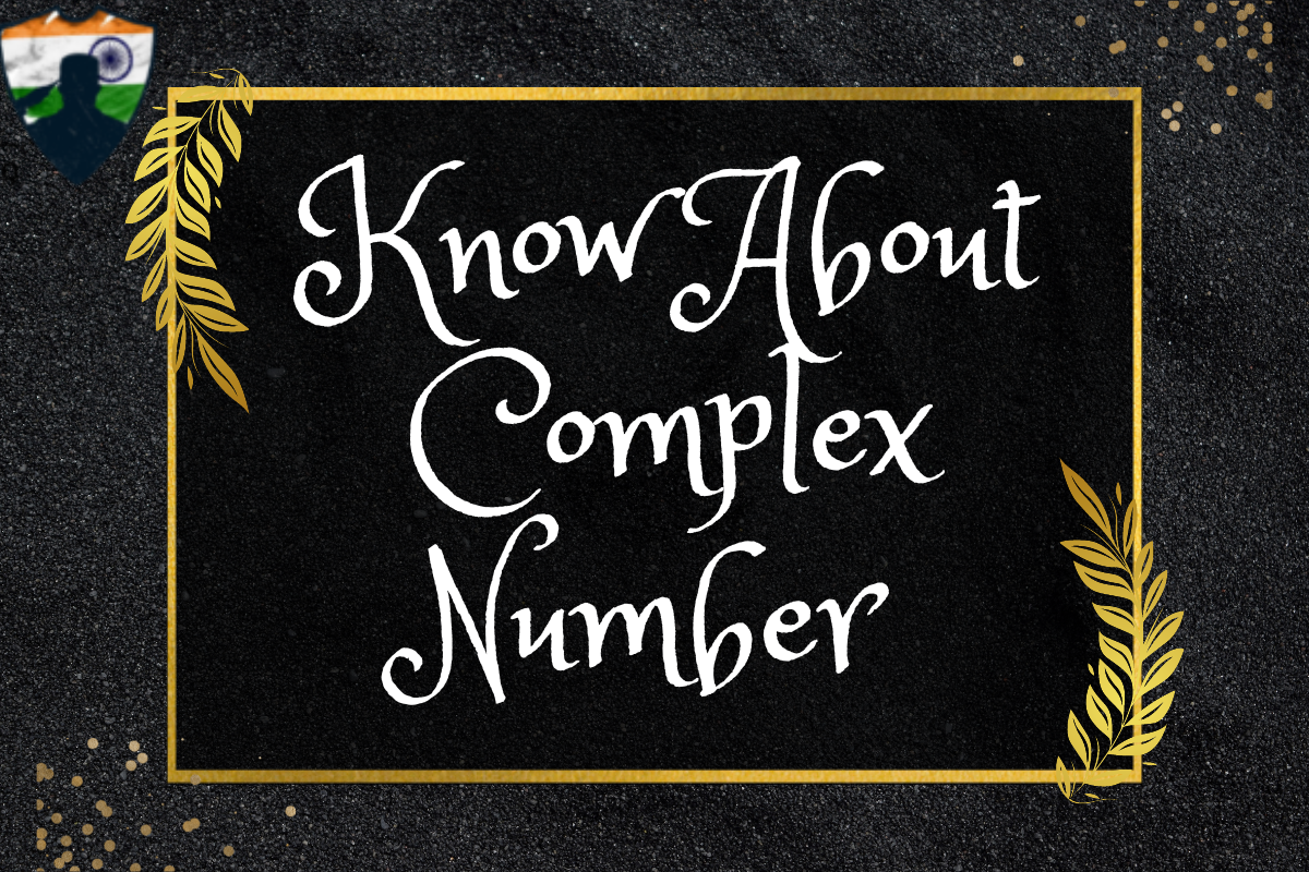 Know About Complex Number 