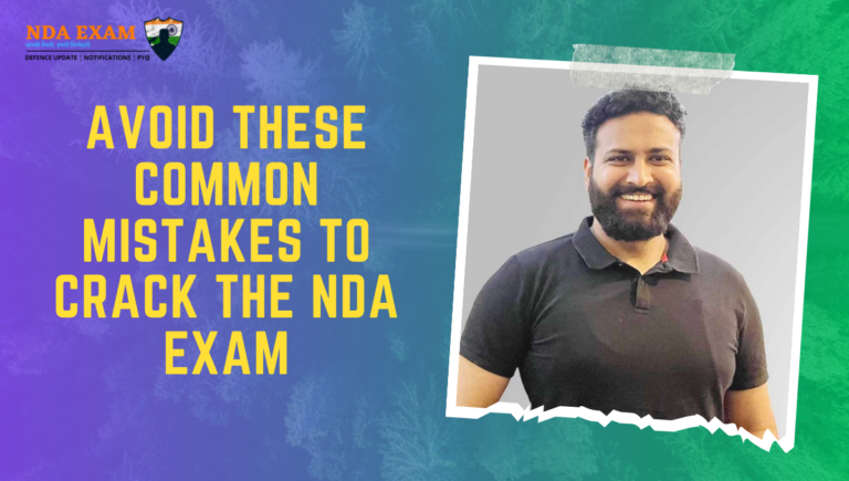 Avoid These Common Mistakes to Crack the NDA Exam